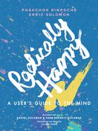 Portada de Radically Happy: A User's Guide to the Mind