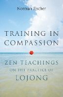 Portada de Training in Compassion: Zen Teachings on the Practice of Lojong