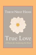 Portada de True Love: A Practice for Awakening the Heart