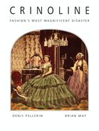 Portada de Crinoline: Fashion's Most Magnificent Disaster