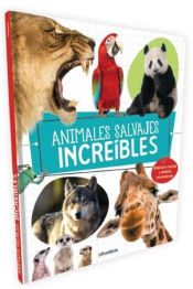 Portada de ANIMALES SALVAJES INCREIBLES