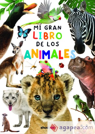 MI GRAN LIBRO DE LOS ANIMALES