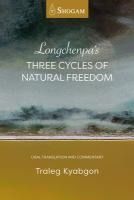Portada de Longchenpa's Three Cycles of Natural Freedom: Oral Translation and Commentary