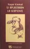 SI APLASTARAN LA SERPIENTE