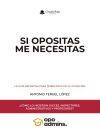 SI OPOSITAS ME NECESITAS