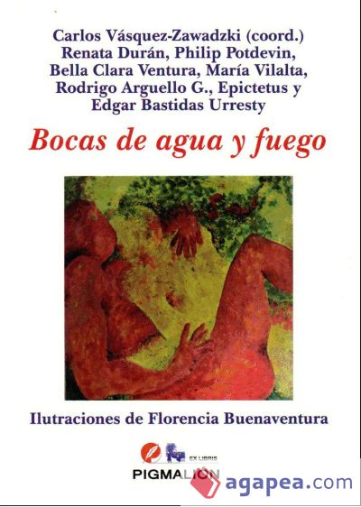 Bocas de agua y fuego