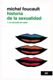 Portada de HISTORIA DE LA SEXUALIDAD I. LA VOLUNTAD DE SABER