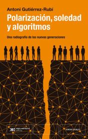 Portada de POLARIZACION, SOCIEDAD Y ALGORITMOS