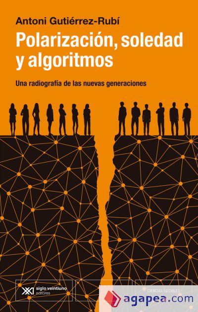 POLARIZACION, SOCIEDAD Y ALGORITMOS