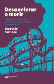 Portada de DESACELERAR O MORIR