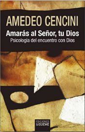 Portada de AMARAS AL SE?OR TU DIOS