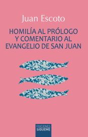 Portada de HOMILIA AL PROLOGO Y COMENTARIO AL EVANGELIO DE SAN JUAN