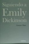 SIGUIENDO A EMILY DICKINSON