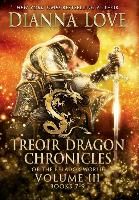 Portada de Treoir Dragon Chronicles of the Belador World: Volume III, Books 7-9