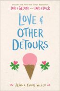 Portada de Love & Other Detours: Love & Gelato; Love & Luck
