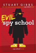 Portada de Evil Spy School: A Spy School Novel