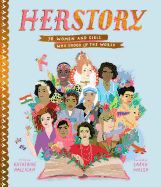 Portada de Herstory: 50 Women and Girls Who Shook Up the World