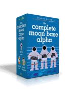 Portada de The Complete Moon Base Alpha: Space Case; Spaced Out; Waste of Space