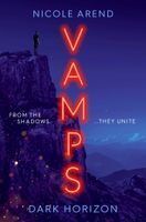 Portada de Vamps: Dark Horizon: The Coming-Of-Age Vampiric Sequel to Fresh Blood