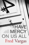 Portada de Have Mercy on Us All