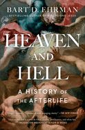 Portada de Heaven and Hell: A History of the Afterlife