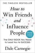Portada de How to Win Friends and Influence People: Updated for the Next Generation of Leaders