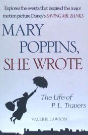 Portada de Mary Poppins, She Wrote: The Life of P. L. Travers