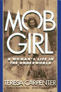 Portada de Mob Girl: A Woman's Life in the Underworld