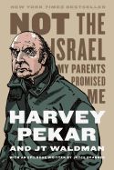 Portada de Not the Israel My Parents Promised Me