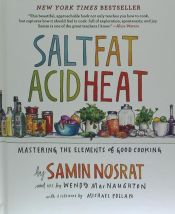 Portada de Salt, Fat, Acid, Heat: Mastering the Elements of Good Cooking