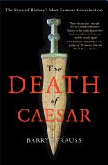 Portada de The Death of Caesar: The Story of History S Most Famous Assassination