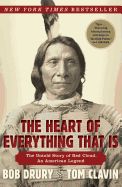 Portada de The Heart of Everything That Is: The Untold Story of Red Cloud, an American Legend