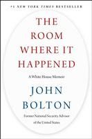 Portada de The Room Where It Happened: A White House Memoir