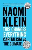 Portada de This Changes Everything: Capitalism vs. the Climate