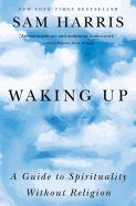 Portada de Waking Up: A Guide to Spirituality Without Religion