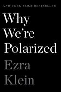 Portada de Why We're Polarized