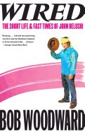Portada de Wired: The Short Life & Fast Times of John Belushi