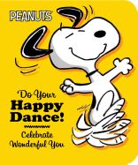 Portada de Do Your Happy Dance!: Celebrate Wonderful You