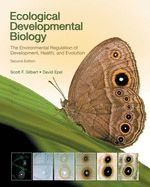 Portada de Ecological Developmental Biology: The Environmental Regulation of Development, Health, and Evolution