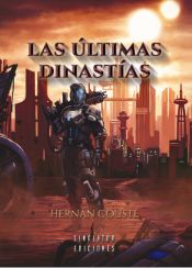 Portada de LAS ÚLTIMAS DINASTÍAS