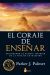 Portada de El coraje de ense&ntilde;ar, de Parker J. Palmer