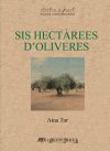 SIS HECTAREES D´OLIVERES