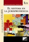 SISTEMA EN LA JURISPRUDENCIA, EL