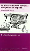 SITUACION PERSONAS REFUGIADAS EN ESPA&yen;A:INFORME 2010
