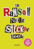 Portada de The Ransom Note Sticker Book: Thousands of Letters for Your Anonymous Messages