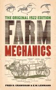 Portada de Farm Mechanics: The Original 1922 Edition