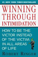 Portada de Winning Through Intimidation: How to Be the Victor Instead of the Victim in All Areas of Life