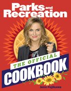 Portada de Parks and Recreation: The Official Cookbook