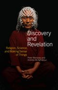 Portada de Discovery and Revelation: Religion, Science, and Making Sense of Things
