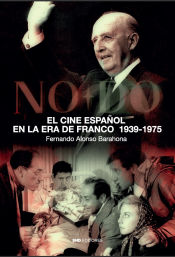 Portada de EL cine español en la era de Franco